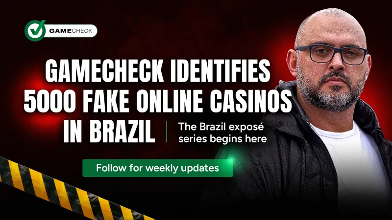Gamecheck identifies 5000 fake online casinos in Brazil 